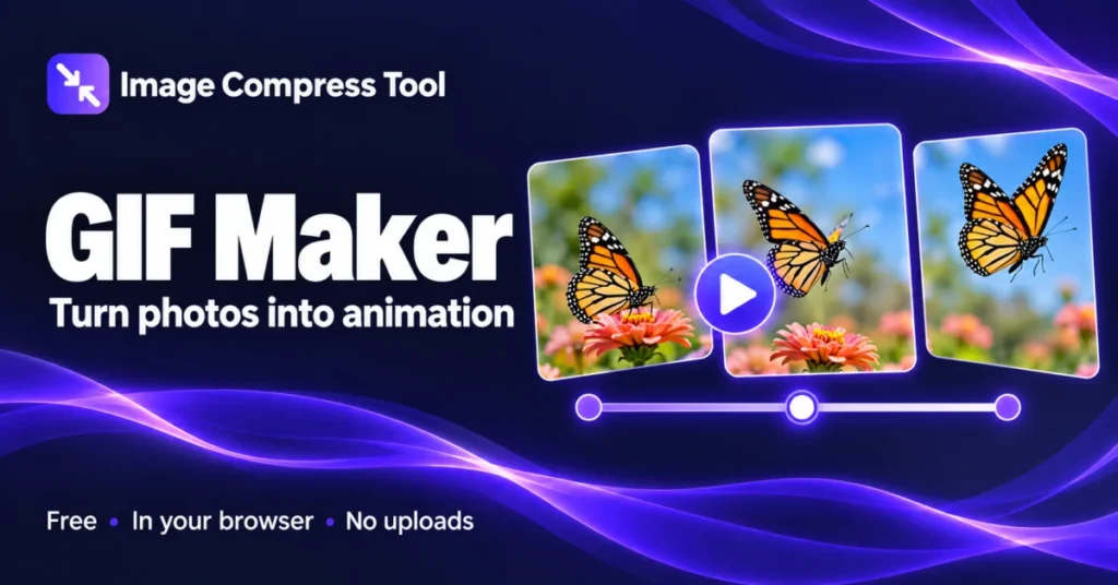 GIF Maker — Image Compress Tool